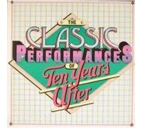 Ten Years After – The Classic Performances