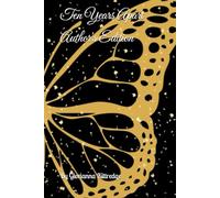 Ten Years Apart: Authors Edition