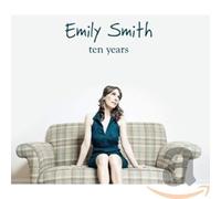 Ten Years by Emily Smith [Audio CD] NEUF