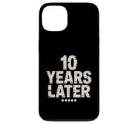 Ten Years Later Fête d'anniversaire Amusante pour 10 Ans Coque pour iPhone 13