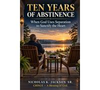 Ten Years of Abstinence