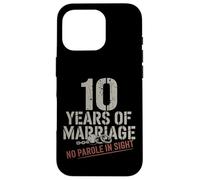 Ten Years Of Marriage 10 year marriage for couples Coque pour iPhone 16 Pro