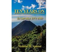 Ten Years On: El Salvador 1979-1989