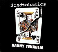 Tenaglia, Danny - Back to Basics