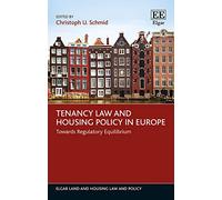 Tenancy Law and Housing Policy in Europe: Towards Regulatory Equilibrium