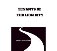 Tenants of the Lion City