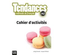 Tendances cahier d'exercices niveau A2 Cahier d'activités - Jacky Girardet - Cle International - broché - Méthode de langue