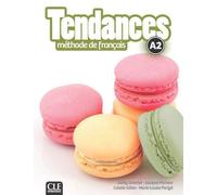 Tendances FLE Niveau A2 Manuel élève + DVD Manuel de l'élève, Livre avec 1 DVD - Jacky Girardet - Cle International - Livre CD - Méthode de langue CD