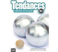 Tendances FLE niveau B1 Manuel de l'élève + Dvd Jacky Girardet (Auteur), Jacques Pécheur (Auteur), Colette Gibbe (Auteur), Marie-Louise Parizet (Auteur)