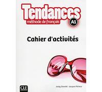 Tendances - Niveau A1 - Cahier d'activités