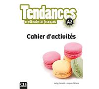 Tendances - Niveau A2 - Cahier d'activités