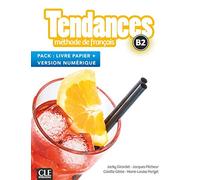 Tendances - Niveau B2 - Pack : Livre de l'élève + Version numérique