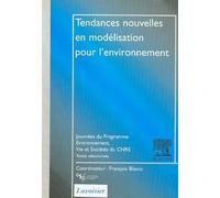 Tendances nouvelles en modelisation pour l'environnement