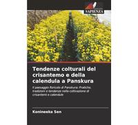 Tendenze colturali del crisantemo e della calendula a Panskura: Il paesaggio floricolo di Panskura: Pratiche, tradizioni e tendenze nella coltivazione di crisantemi e calendule