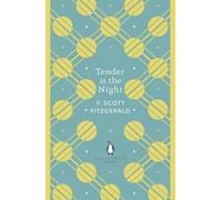 F. Scott Fitzgerald – Tender is the Night – Poche – Penguin English Library
