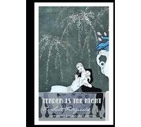 Tender is the Night: (Annotated Scholar Classics)