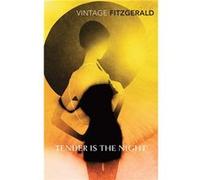 Tender is the Night Fitzgerald, F Scott (Auteur)