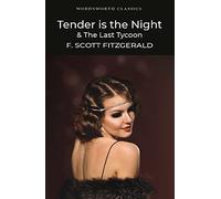 Tender is the Night / The Last Tycoon
