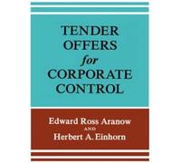 Tender Offers For Corporate Control: Problems And Prospects