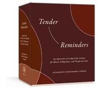 Tender Reminders Racial Wellness by Jacquelyn Ogorchukwu Iyamah Jacquelyn Ogorchukwu Iyamah (Auteur)