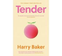 Tender: THE INSTANT SUNDAY TIMES BESTSELLER