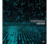 Tenderlonious - Hard Rain [Import]