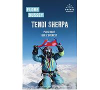Tendi Sherpa: Plus haut que l'Everest