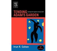 Tending Adam's Garden: Evolving The Cognitive Immune Self
