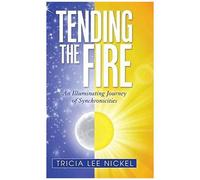 Tending The Fire