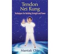 Tendon Nei Kung by Mantak Chia Mantak Chia (Auteur)