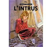 Tendre banlieue t.17 l'intrus