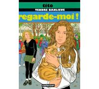 Tendre banlieue t12- regarde-moi !