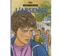 Tendre banlieue T19 L'absence