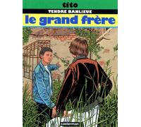 Tendre banlieue t2- le grand frere