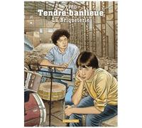 Tendre banlieue: La briqueterie (3)