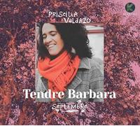 Tendre Barbara/Septembre