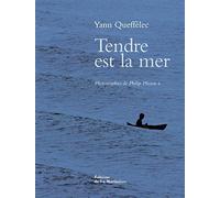 Tendre est la mer