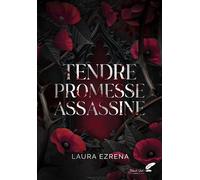 Tendre promesse assassine - Laura Ezrena - BLACK INK EDITIONS - broché - Roman