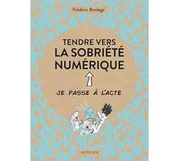 Tendre vers la sobriété numérique
