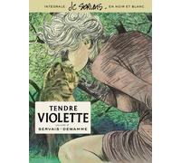 Tendre Violette, L'Intégrale - Tome 3 - Tendre Violette, L'Intégrale - Tome 3/3 (Edition spéciale)