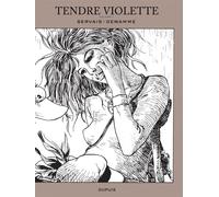 DUPUIS Tendre Violette - intégrale n&b - édition spéciale tome 1