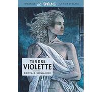 Tendre Violette – L'Intégrale – Tome 2/3 – Dupuis