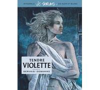 Tendre Violette – L'Intégrale – Tome 2/3 – Dupuis