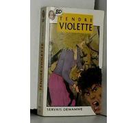 Tendre violette Tome 1: Tendre Violette