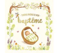 Tendres prières de mon baptême