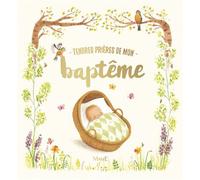 Tendres prières de mon baptême