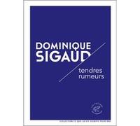 Tendres rumeurs Dominique Sigaud-Rouff (Auteur)