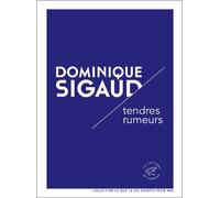 Tendres rumeurs - Dominique Sigaud-Rouff - Du Sonneur Eds - broché - Roman