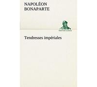 Tendresses Impériales