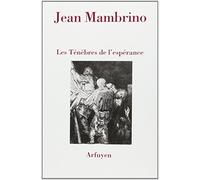 TENEBRES DE L'ESPERANCE (LES)